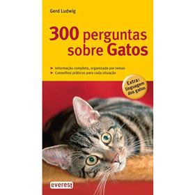 LIVRO "300 PERGUNTAS SOBRE GATOS"